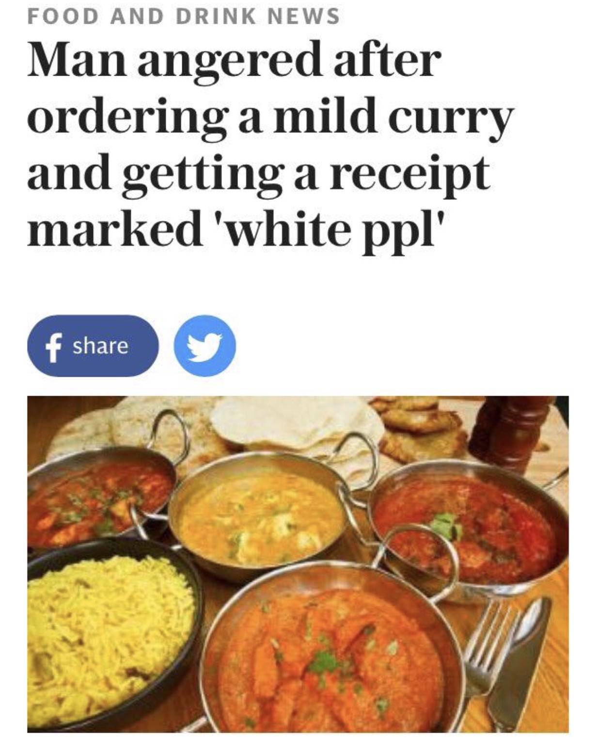 indisk restaurang - Food And Drink News Man angered after ordering a mild curry and getting a receipt marked 'white ppl' f